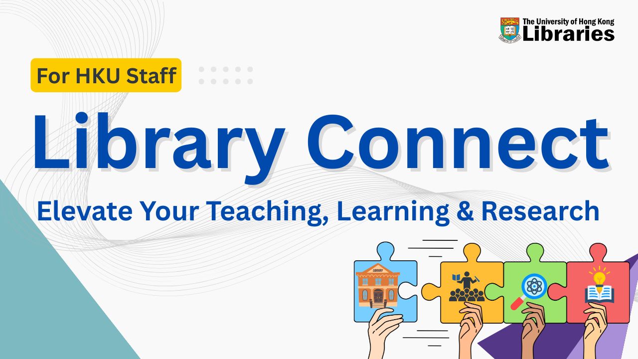 Library Connect: Elevate Your Teaching, Learning & Research
